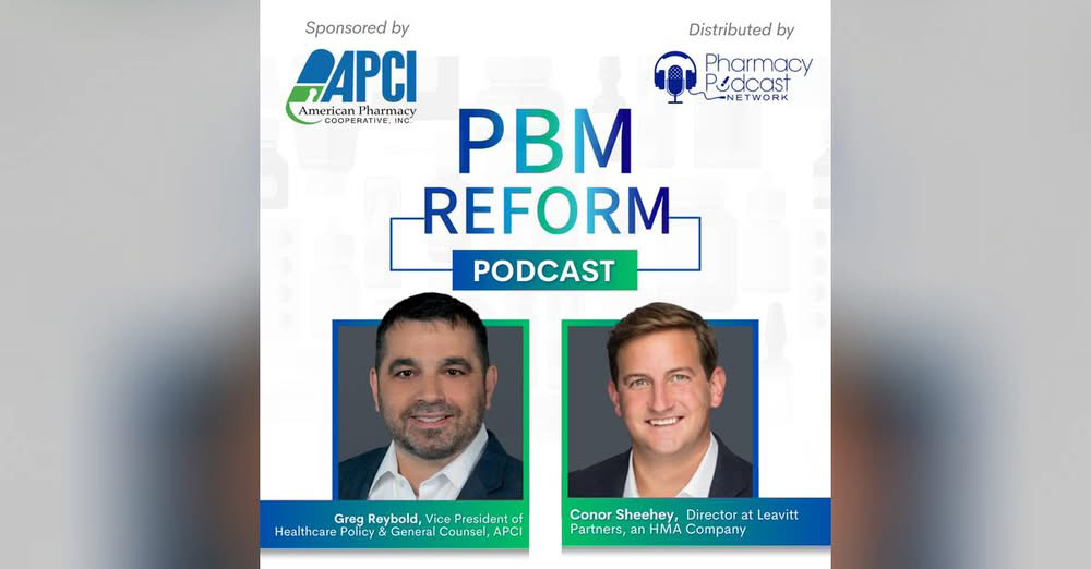 PBM Reform Podcast sponsored by APCI promotional image