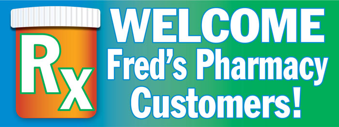 Fred's Rx transfer banner